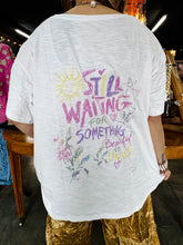 Load image into Gallery viewer, Indi &amp; Sai - "Still Waiting" Vintage Tee
