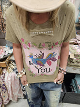 Load image into Gallery viewer, A Rare Bird - Just Be You Tee
